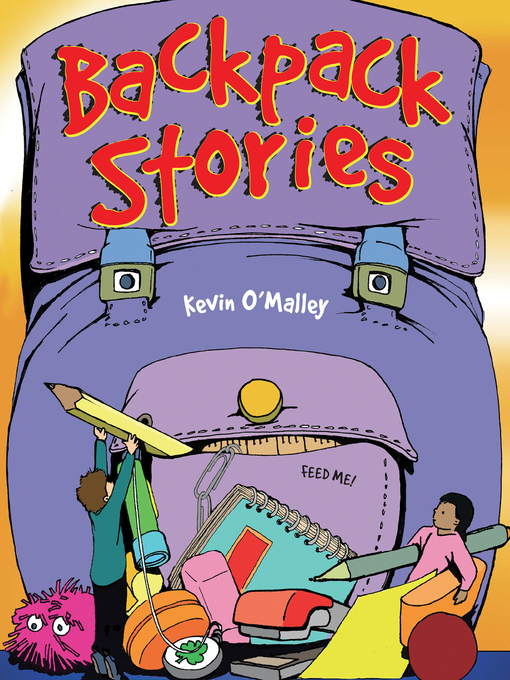Title details for Backpack Stories by Kevin O'Malley - Available